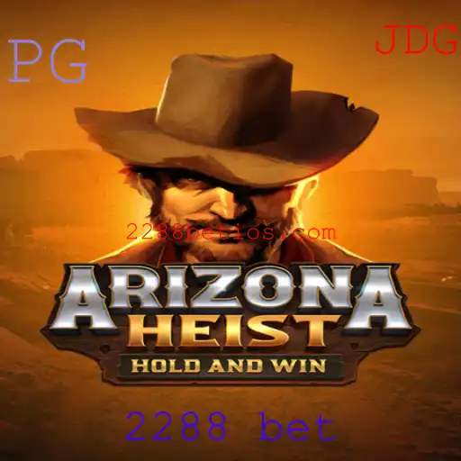 Explorando o ArizonaHeist: A Emoção do Jogo com 2288 Bet
