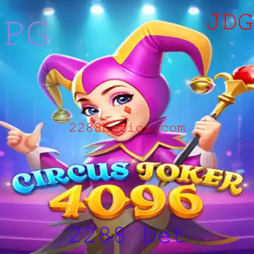 Explorando o Jogo de Casino Online: CircusJoker4096 e a Emoção do 2288 Bet