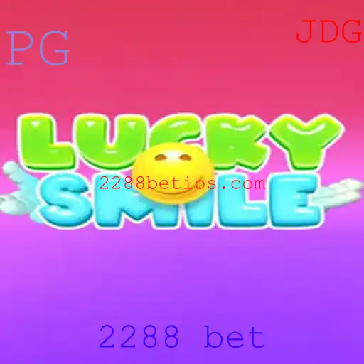 Descubra LuckySmile: O Jogo de Apostas Revolucionário com 2288 Bet