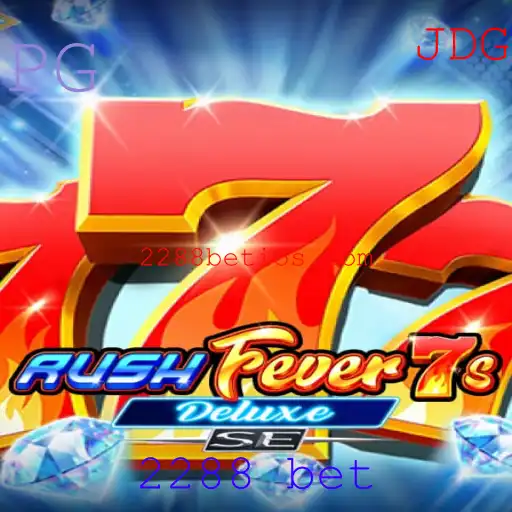 Explorando o Mundo de RushFever7sDeluxeSE e a Estratégia '2288 Bet'